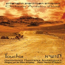 Orchestre Andalou d'Israel with Maurice El Medioni: Touchia [CD]
