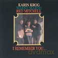 Karin Krog, Warne Marsh, Red Mitchelll: I Remember You [CD]