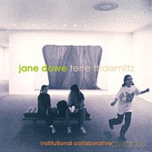 Terre Thaemlitz, Jane Dowe: Institutional Collaborative [CD]