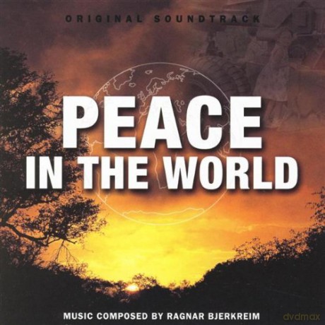 Soundtrack: Peace In The World [CD]