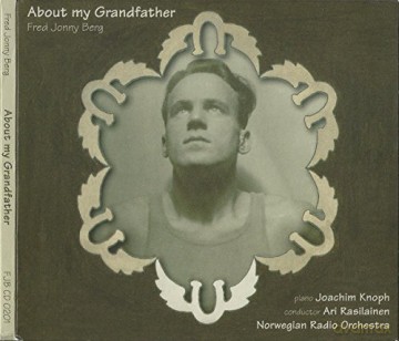 Norwegian Radio Orchestra: About My Grandfather [CD]