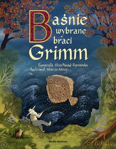 Baśnie braci Grimm (na podstawie 2 wydania z 1819 roku) - Wilhelm Grimm, Jakub Grimm [KSIĄŻKA]