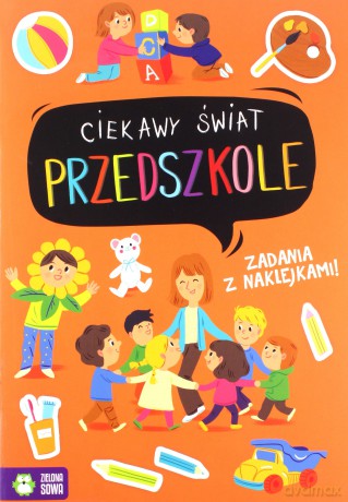 Ciekawy świat. Przedszkole [KSIĄŻKA]