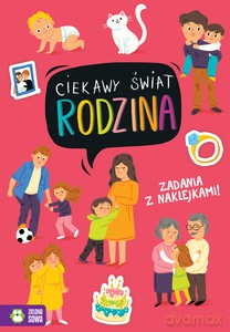 Ciekawy świat. Rodzina [KSIĄŻKA]