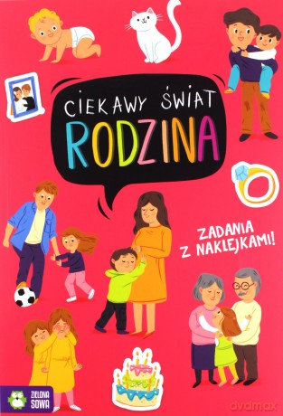 Ciekawy świat. Rodzina [KSIĄŻKA]