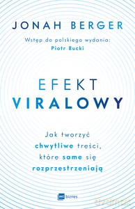 Efekt viralowy - Jonah Berger [KSIĄŻKA]