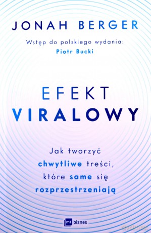 Efekt viralowy - Jonah Berger [KSIĄŻKA]