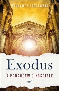 Exodus - Wincenty Łaszewski [KSIĄŻKA]