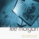 Różni Wykonawcy: Tribute to Lee Morgan [CD]