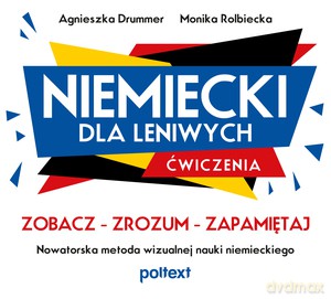 Niemiecki dla leniwych. Ćwiczenia - Agnieszka Drummer, Monika Rolbiecka [KSIĄŻKA]