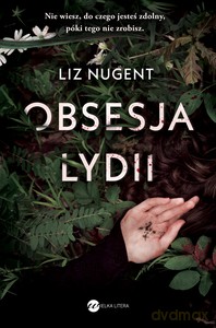 Obsesja Lydii - Liz Nugent [KSIĄŻKA]