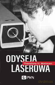Odyseja laserowa - Theodore H. Maiman [KSIĄŻKA]