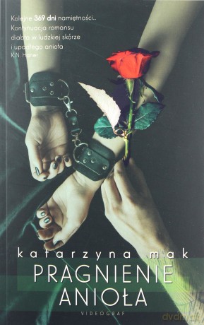 Pragnienie anioła - Katarzyna Mak [KSIĄŻKA]
