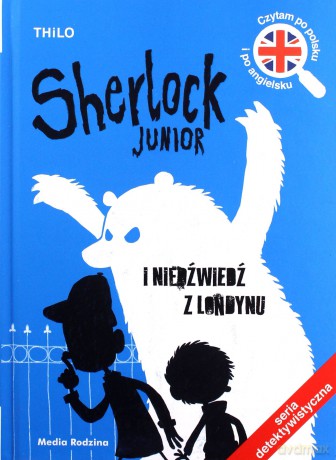 Sherlock Junior i niedźwiedź z Londynu - THiLO THiLO [KSIĄŻKA]
