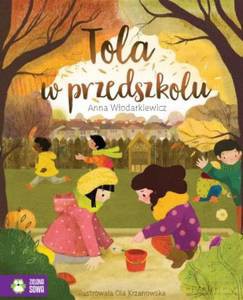 Tola w przedszkolu - Anna Włodarkiewicz [KSIĄŻKA]