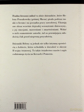 Trudna kresowa miłość. Dzienniki - Helena Macur [KSIĄŻKA]