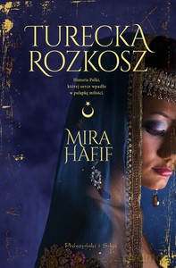 Turecka rozkosz - Mira Hafif [KSIĄŻKA]