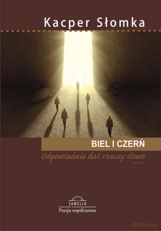 Biel i czerń - Kacper Słomka [KSIĄŻKA]
