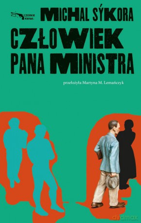 Człowiek pana ministra - Michal Sykora [KSIĄŻKA]