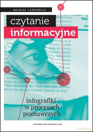 Czytanie informacyjne - Mateusz Leszkowicz [KSIĄŻKA]