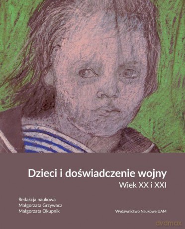 Dzieci i doświadczenie wojny [KSIĄŻKA]