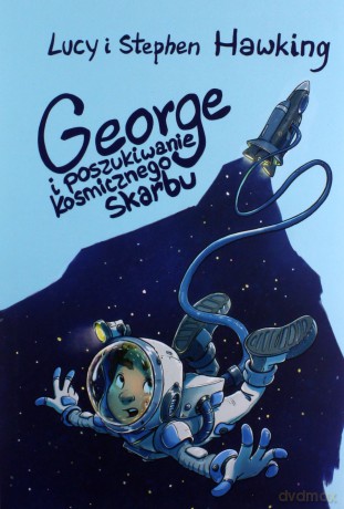 George i poszukiwanie kosmicznego skarbu - Lucy Hawking, Stephen Hawking [KSIĄŻKA]