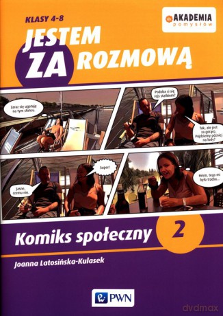 Jestem ZA rozmową Klasy 4-8 Komiks społeczny 2 - Joanna Latosińska-Kulasek [KSIĄŻKA]