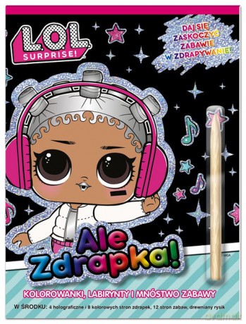 L.O.L. Surprise! Ale zdrapka! [KSIĄŻKA]