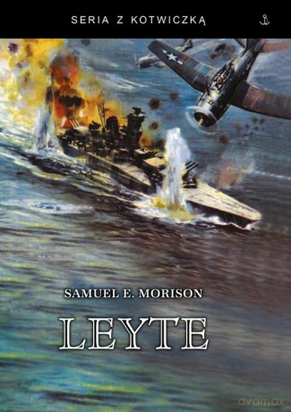 Leyte - Samuel Eliot Morison [KSIĄŻKA]