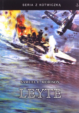 Leyte - Samuel Eliot Morison [KSIĄŻKA]