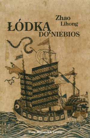 Łódką do niebios - Zhao Lihong [KSIĄŻKA]