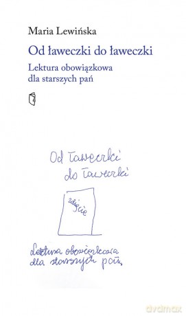 Od ławeczki do ławeczki - Maria Lewińska [KSIĄŻKA]
