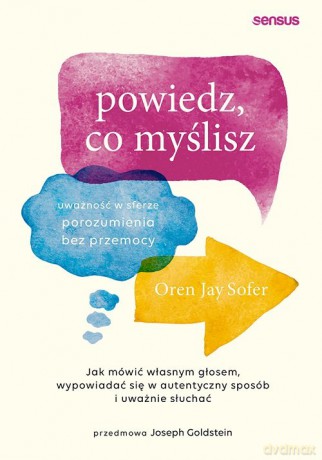 Powiedz co myślisz. - Oren Jay Sofer [KSIĄŻKA]
