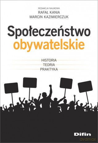 Społeczeństwo obywatelskie [KSIĄŻKA]