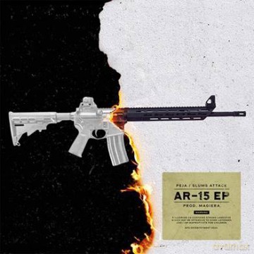 Peja/Slums Attack: AR-15 [CD]