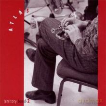 Ken Vandermark's Territory Band 2: Atlas [CD]