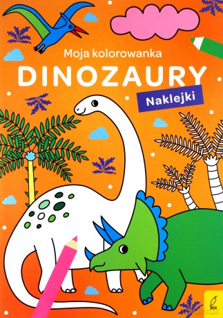 Dinozaury. Moja kolorowanka - Opracowanie zbiorowe [KSIĄŻKA]