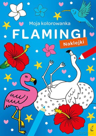 Flamingi. Moja kolorowanka - Opracowanie zbiorowe [KSIĄŻKA]