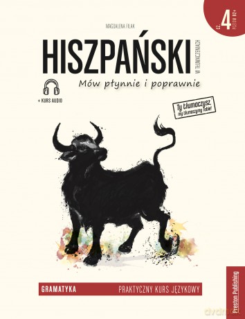 Hiszpański w tłumaczeniach. Gramatyka 4 - Magdalena Filak [KSIĄŻKA]
