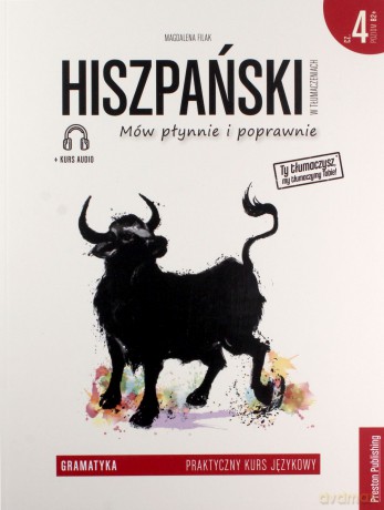 Hiszpański w tłumaczeniach. Gramatyka 4 - Magdalena Filak [KSIĄŻKA]
