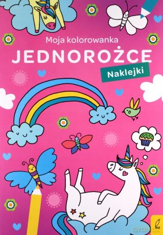 Jednorożce. Moja kolorowanka - Opracowanie zbiorowe [KSIĄŻKA]