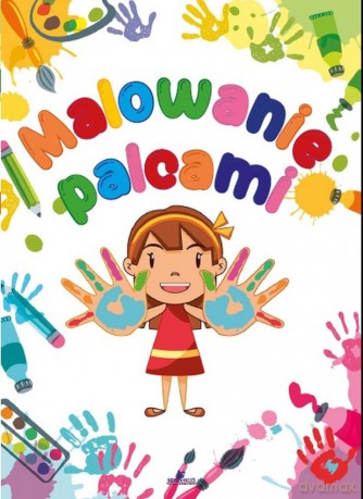 Malowanie palcami - Monika Matusiak [KSIĄŻKA]