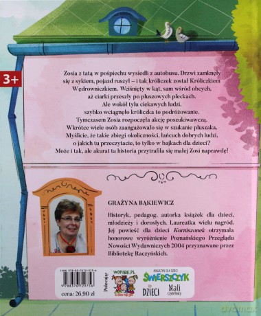 O króliczku wędrowniczku historia prawdziwa - Grażyna Bąkiewicz [KSIĄŻKA]
