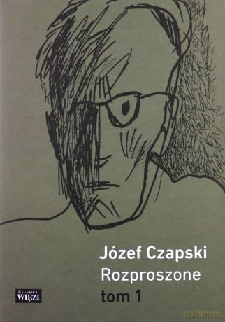 Pakiet Rozproszone. Teksty z lat 1923-1988 - Józef Czapski [KSIĄŻKA]