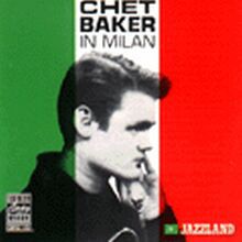 Chet Baker: Chet In Milan [CD]