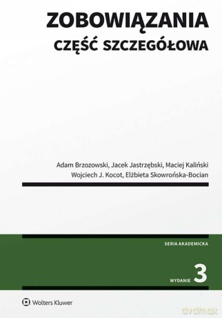 Zobowiązania. Część szczegółowa - Opracowanie zbiorowe [KSIĄŻKA]