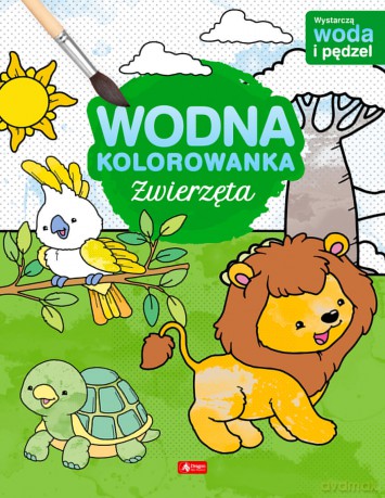 Zwierzęta. Wodna kolorowanka - Opracowanie zbiorowe [KSIĄŻKA]