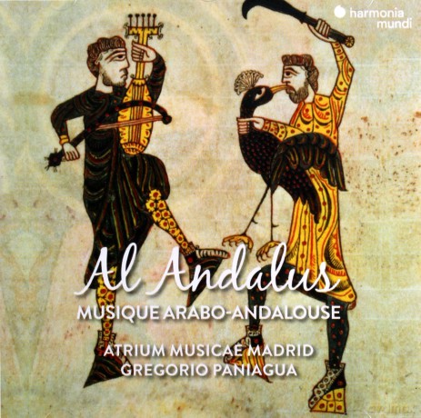 Al Andalus: Musique Arabo-andalouse Atrium Musicae Madrid Paniagua [CD]