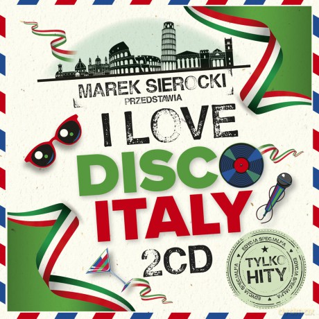 Marek Sierocki Przedstawia: I Love Disco Italy [2CD]