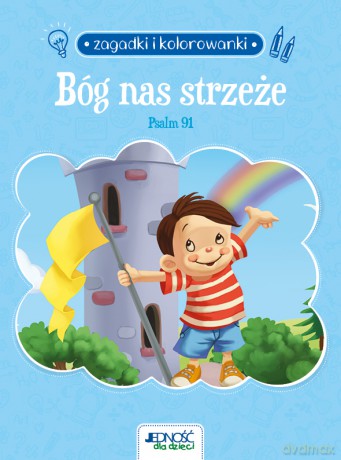 Bóg nas strzeże. Psalm 91. Zagadki i kolorowanki - Agnes de Bezenac, Salem de Bezenac [KSIĄŻKA]